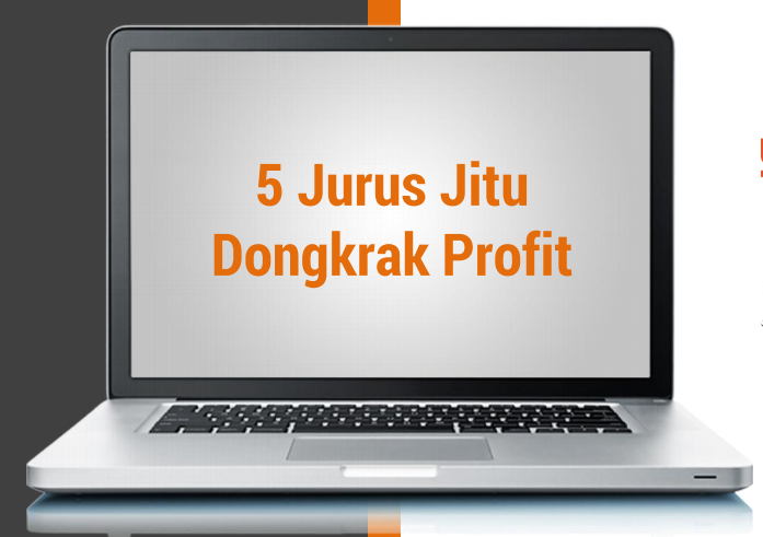5 Jurus Jitu Dongkrak Profit
