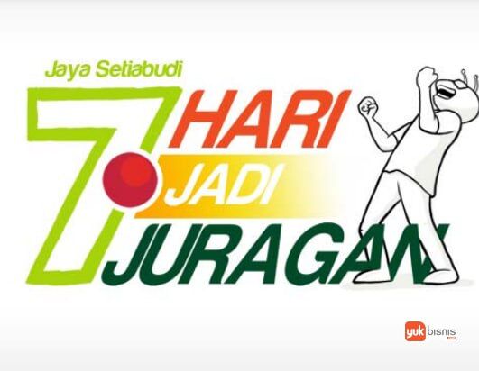 7 Hari Jadi Juragan